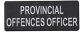 Provincial Offences Officer I.D Bar (12.5 cm x 6 cm)